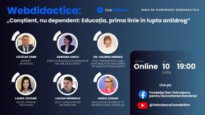 Conferința Webdidactica „Conștient, nu dependent – Educația, prima linie în lupta antidrog”, reunește experți