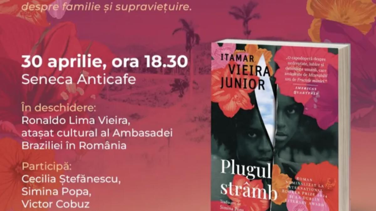 Întâlnirea cu literatura braziliană: Lansarea romanului „Plugul strâmb” de Itamar Vieira Junior la București