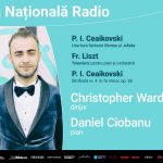O Seară de Neuitat la Sala Radio: Ceaikovski și Liszt prin Ochiul Dirijorului Christopher Ward și Talentul lui Daniel Ciobanu