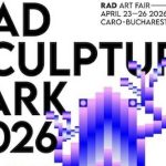 RAD Sculpture Park 2026 „CO-LAC”: O Oază Artistică în Aer Liber
