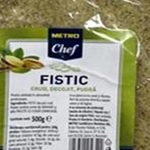 Alertă alimentară la Metro: Ce trebuie să știm despre fisticul retras de ANSVSA