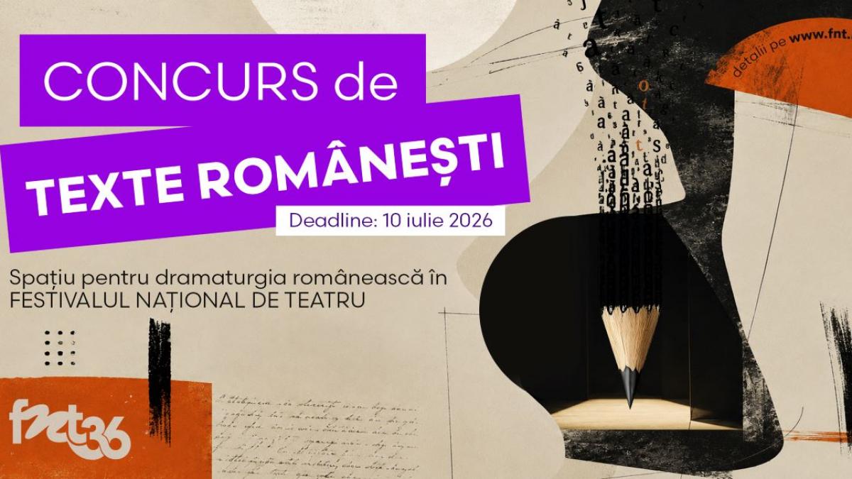 Revitalizarea Dramaturgiei Românești: Concurs de Texte în Festivalul Național de Teatru 2026