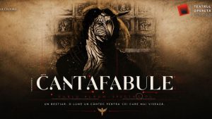 CANTAFABULE – O Noapte de Neuitat la Teatrul Naţional de Operetă şi Musical „Ion Dacian”