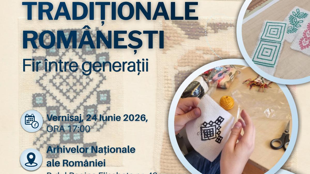 Expoziția „Cusături tradiționale românești. Fir între generații”: O Poveste a Patrimoniului Cultural