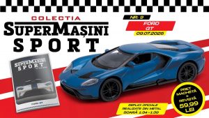 Ford GT: Icona Sportivă Revitalizată pentru Le Mans în Colecția „SuperMașini Sport”
