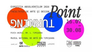 Expoziția „Turning Point” la Muzeul Național de Artă Timișoara: O călătorie în universul artei contemporane